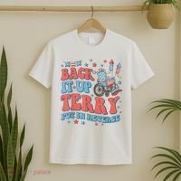 Back Up Terry Put It In Reverse Firework Funny 4th Of July Shirts T-Shirt thumb 2