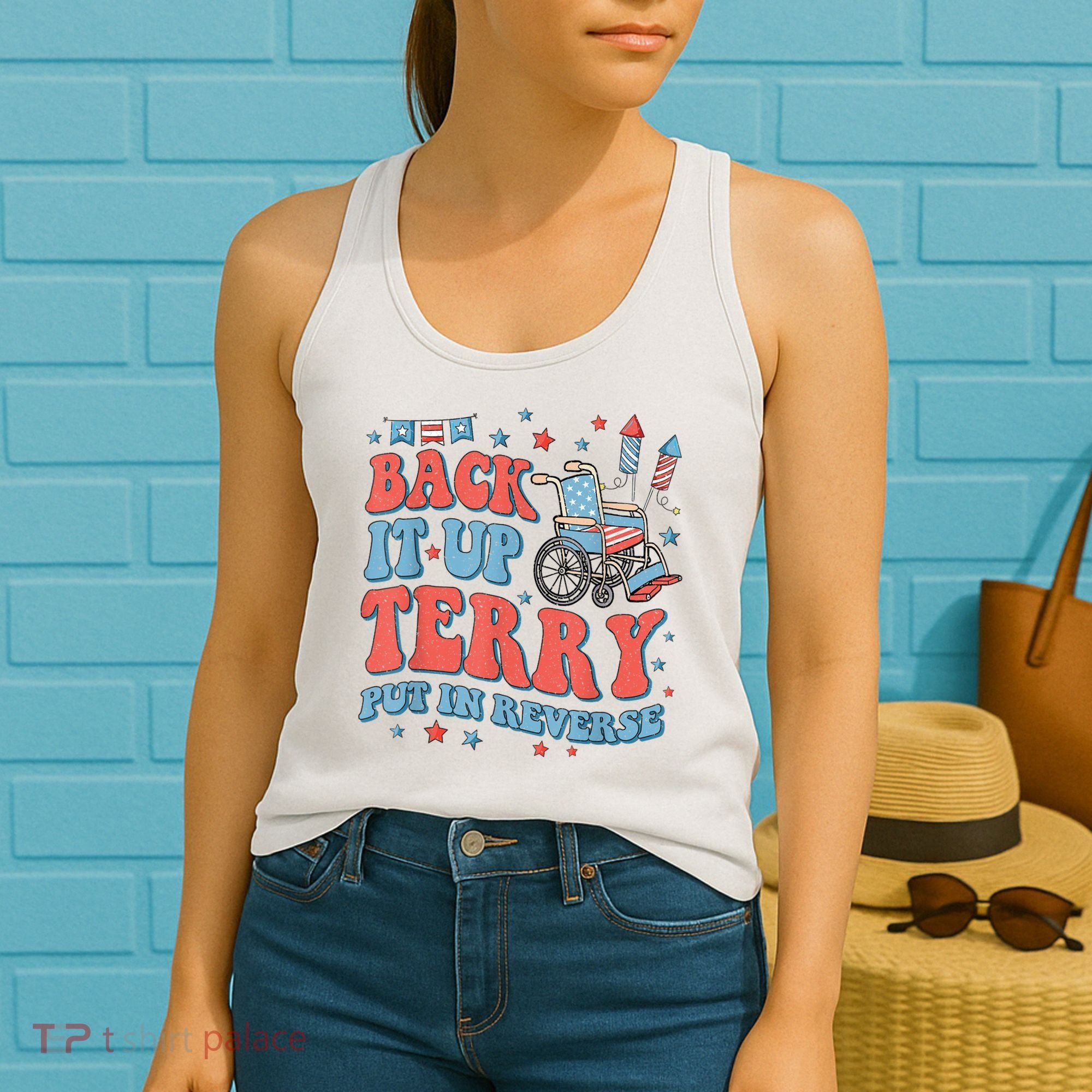 Back Up Terry Put It In Reverse Firework Funny 4th Of July Shirts Women's Tank Top