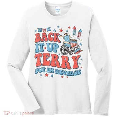 Back Up Terry Put It In Reverse Firework Funny 4th Of July Shirts Women's Long Sleeve Shirt