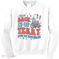 Back Up Terry Put It In Reverse Firework Funny 4th Of July Shirts Kids Sweatshirt thumb 0