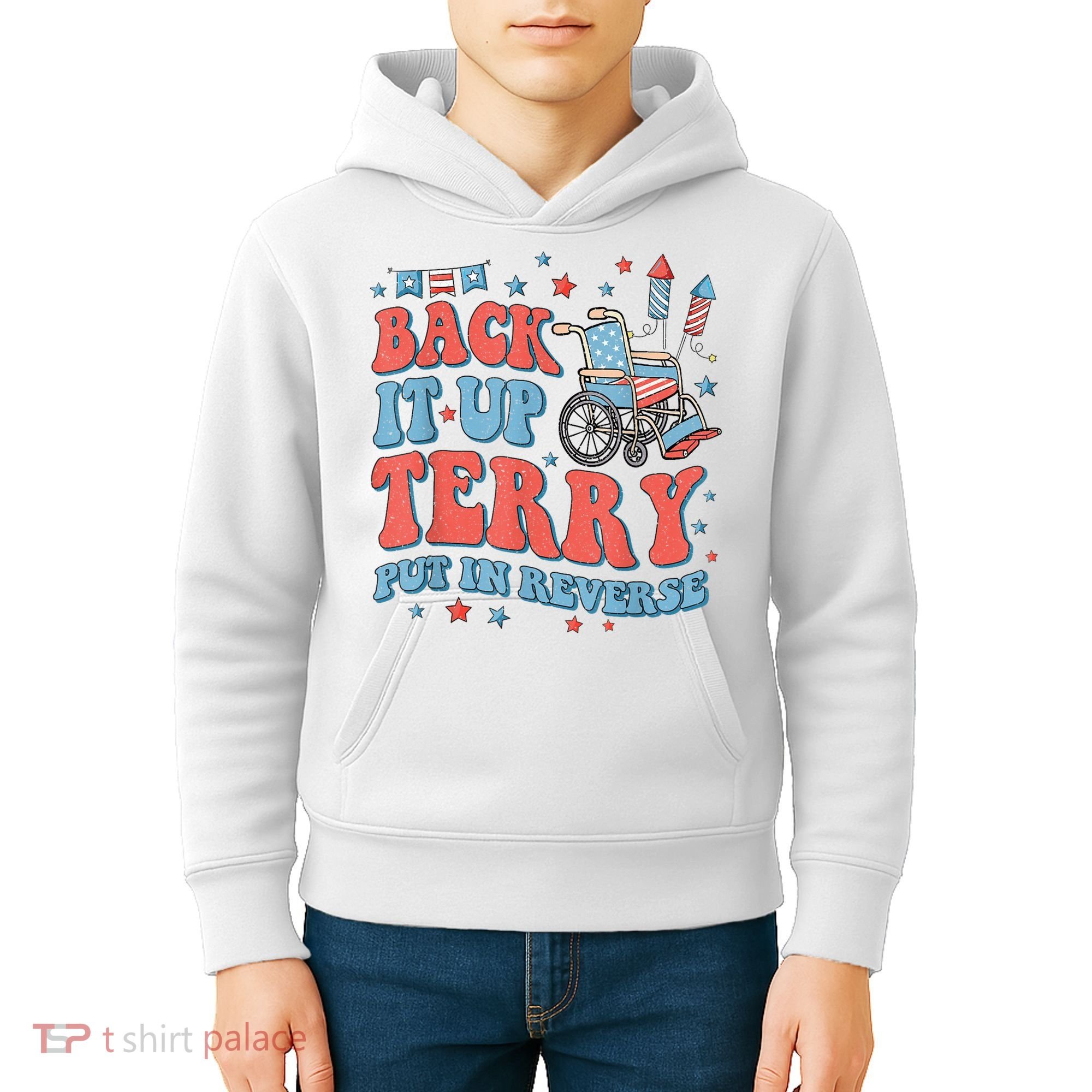 Back Up Terry Put It In Reverse Firework Funny 4th Of July Shirts Kids Hoodie
