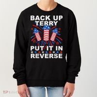 Back Up Terry Put It In Reverse Firework Funny 4th Of July Women's Sweatshirt thumb 0