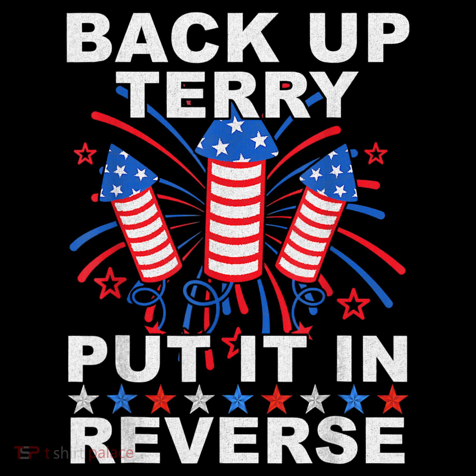 Back Up Terry Put It In Reverse Firework Funny 4th Of July Women's Hoodie