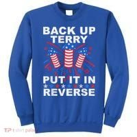 Back Up Terry Put It In Reverse Firework Funny 4th Of July Sweatshirt thumb 0