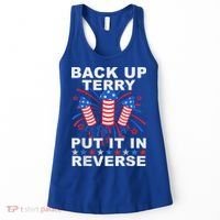Back Up Terry Put It In Reverse Firework Funny 4th Of July Women's Tank Top thumb 0