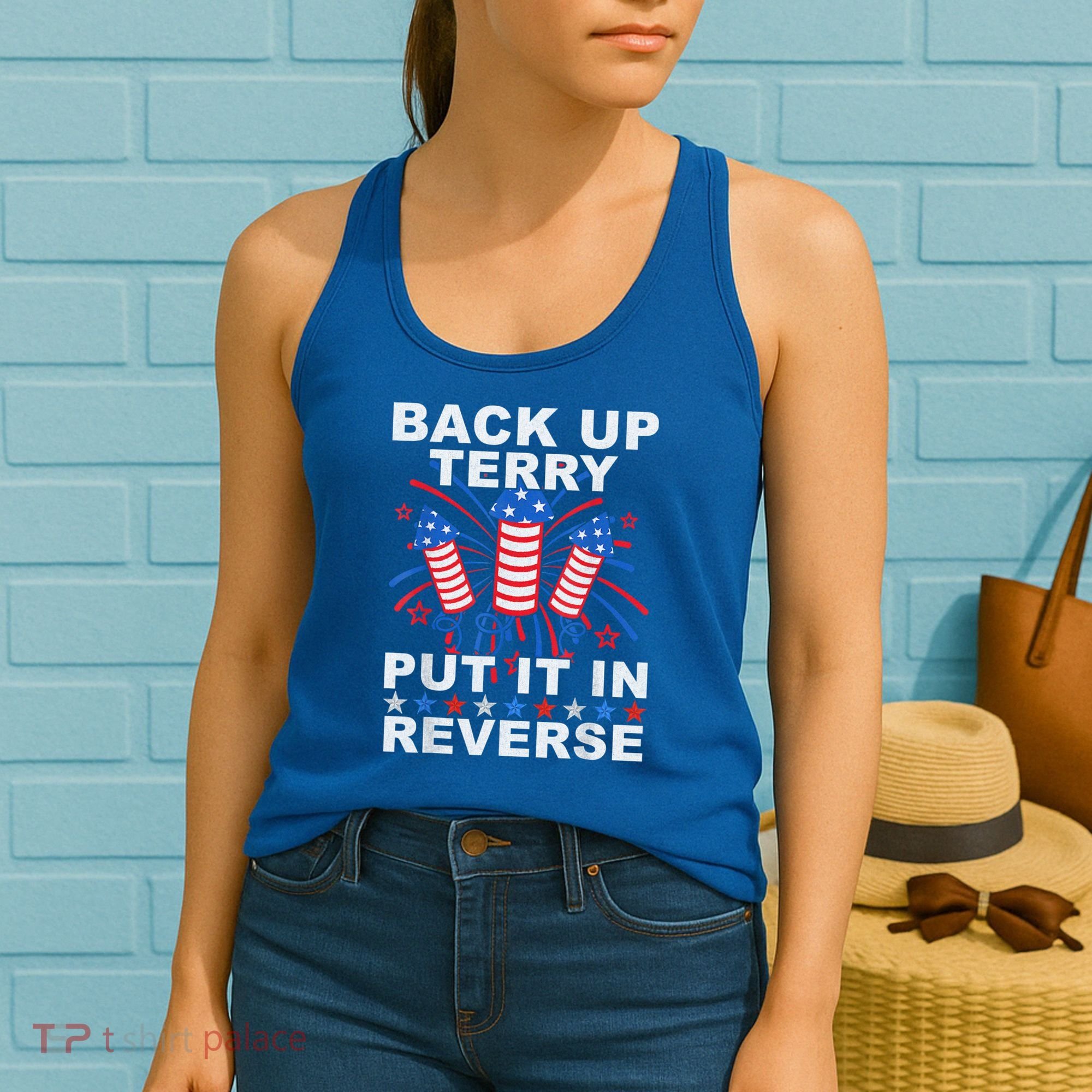 Back Up Terry Put It In Reverse Firework Funny 4th Of July Women's Tank Top