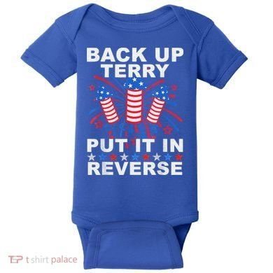 Back Up Terry Put It In Reverse Firework Funny 4th Of July Baby Bodysuit