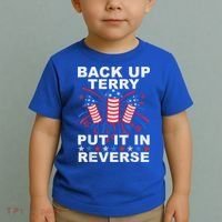 Back Up Terry Put It In Reverse Firework Funny 4th Of July Toddler T-Shirt thumb 2