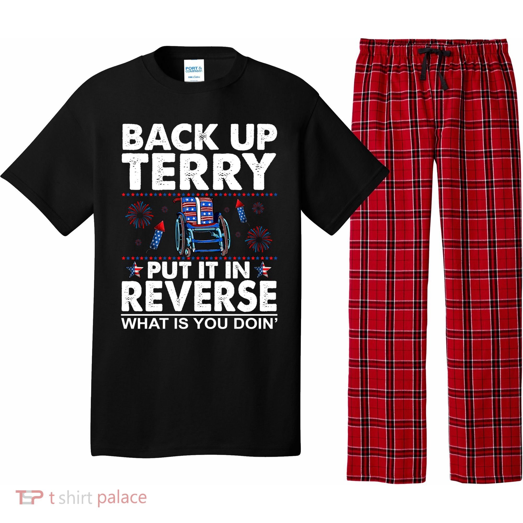 Back Up Terry Put It In Reverse Firework Funny 4th Of July Pajama Set