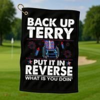 Back Up Terry Put It In Reverse Firework Funny 4th Of July Golf Towel thumb 1