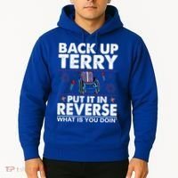Back Up Terry Put It In Reverse Firework Funny 4th Of July Hoodie thumb 2