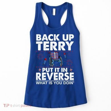 Back Up Terry Put It In Reverse Firework Funny 4th Of July Women's Tank Top
