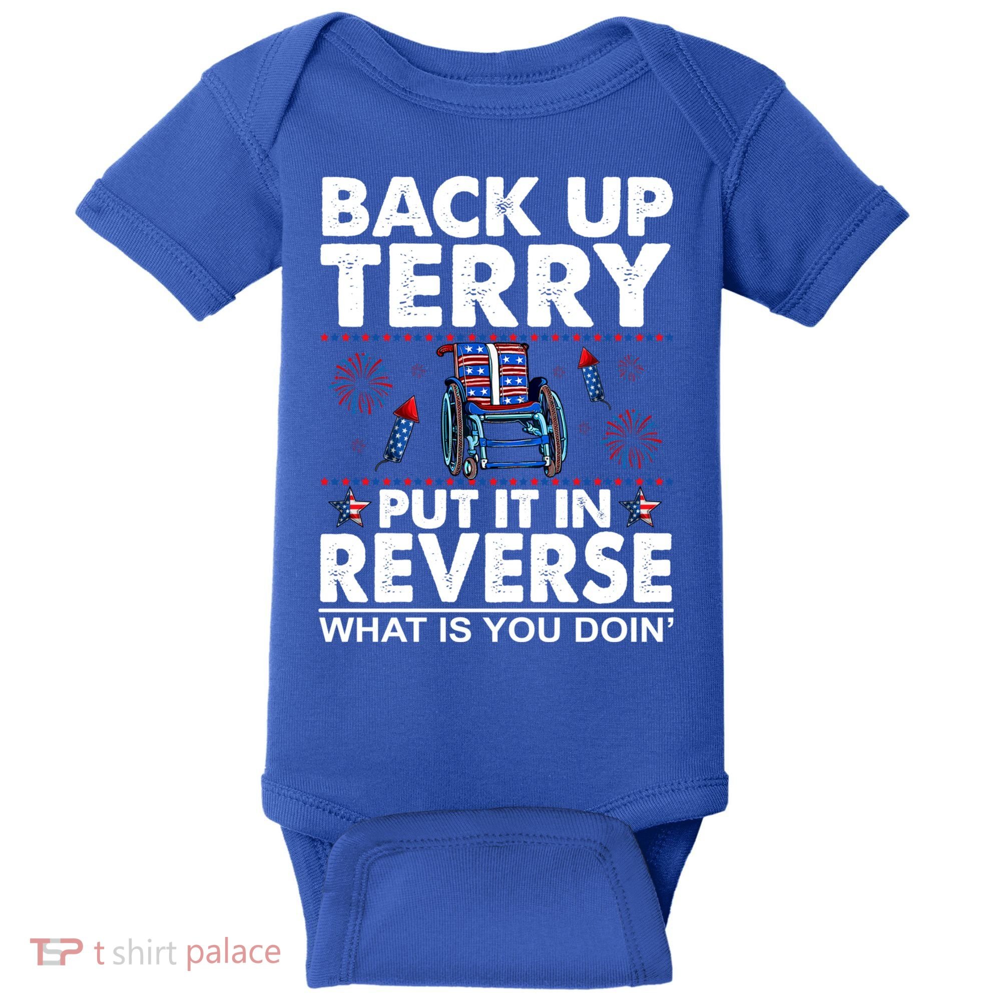 Back Up Terry Put It In Reverse Firework Funny 4th Of July Baby Bodysuit