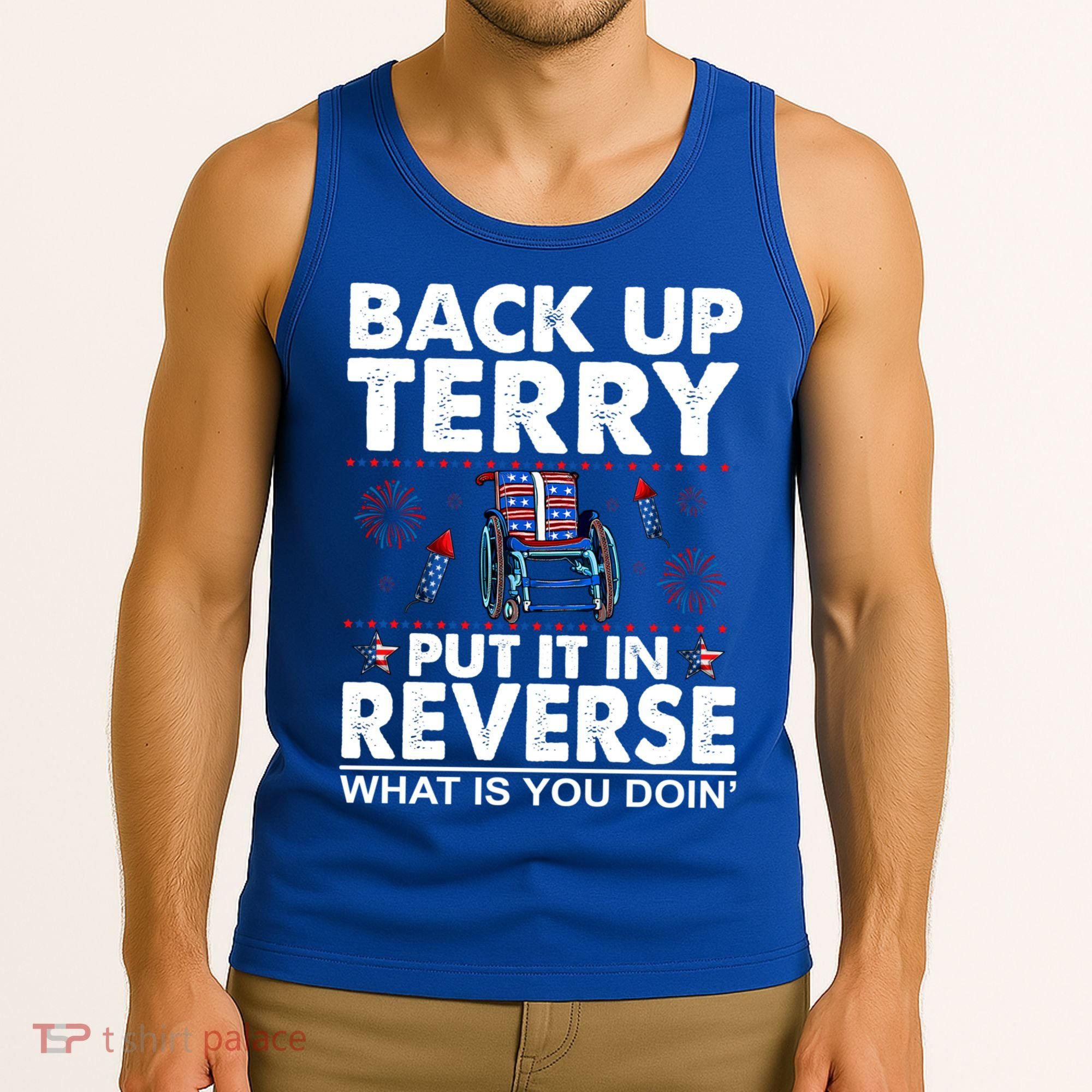 Back Up Terry Put It In Reverse Firework Funny 4th Of July Tank Top