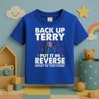Back Up Terry Put It In Reverse Firework Funny 4th Of July Toddler T-Shirt thumb 3