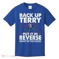 Back Up Terry Put It In Reverse Firework Funny 4th Of July Kids T-Shirt thumb 0