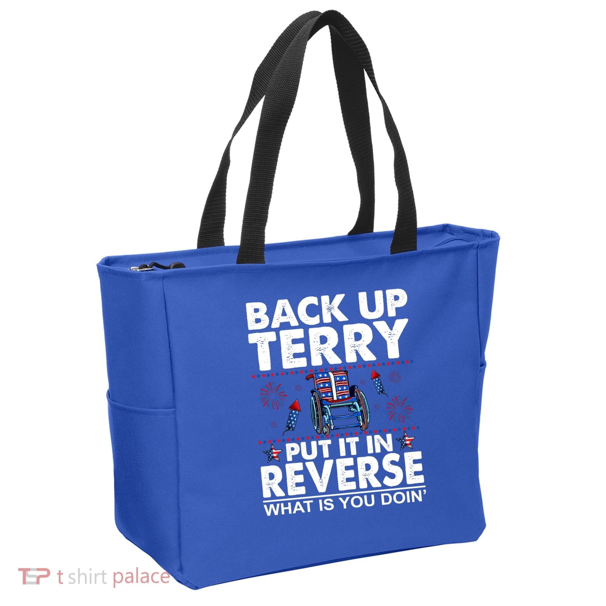 Back Up Terry Put It In Reverse Firework Funny 4th Of July Tote Bag