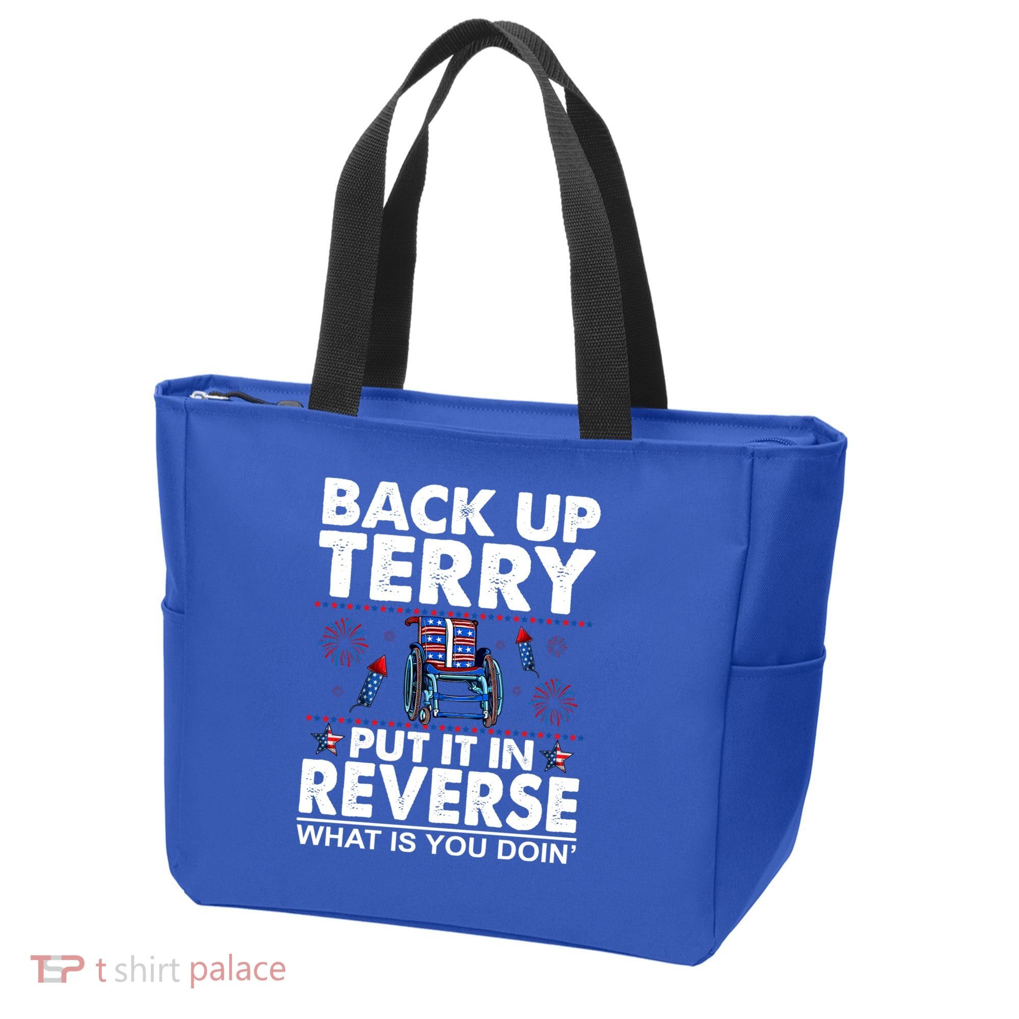 Back Up Terry Put It In Reverse Firework Funny 4th Of July Tote Bag