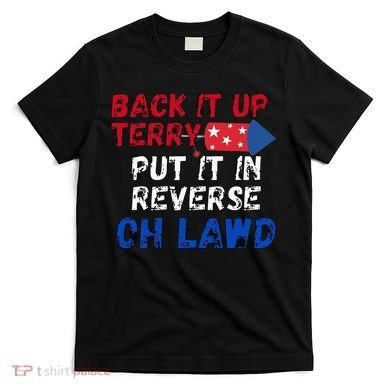Back Up Terry 4th of July T-Shirt