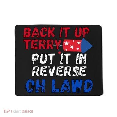Back Up Terry 4th of July Mousepad