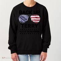 Back Up Terry Put It In Reverse Funny 4th Of July Women's Sweatshirt thumb 0