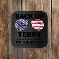 Back Up Terry Put It In Reverse Funny 4th Of July Coaster thumb 0
