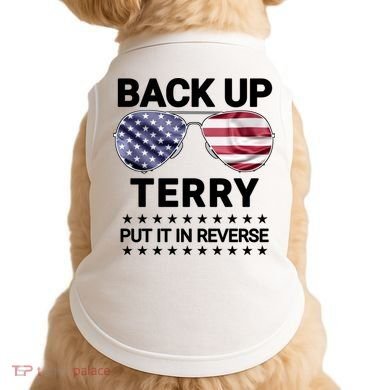 Back Up Terry Put It In Reverse Funny 4th Of July Doggie Tank