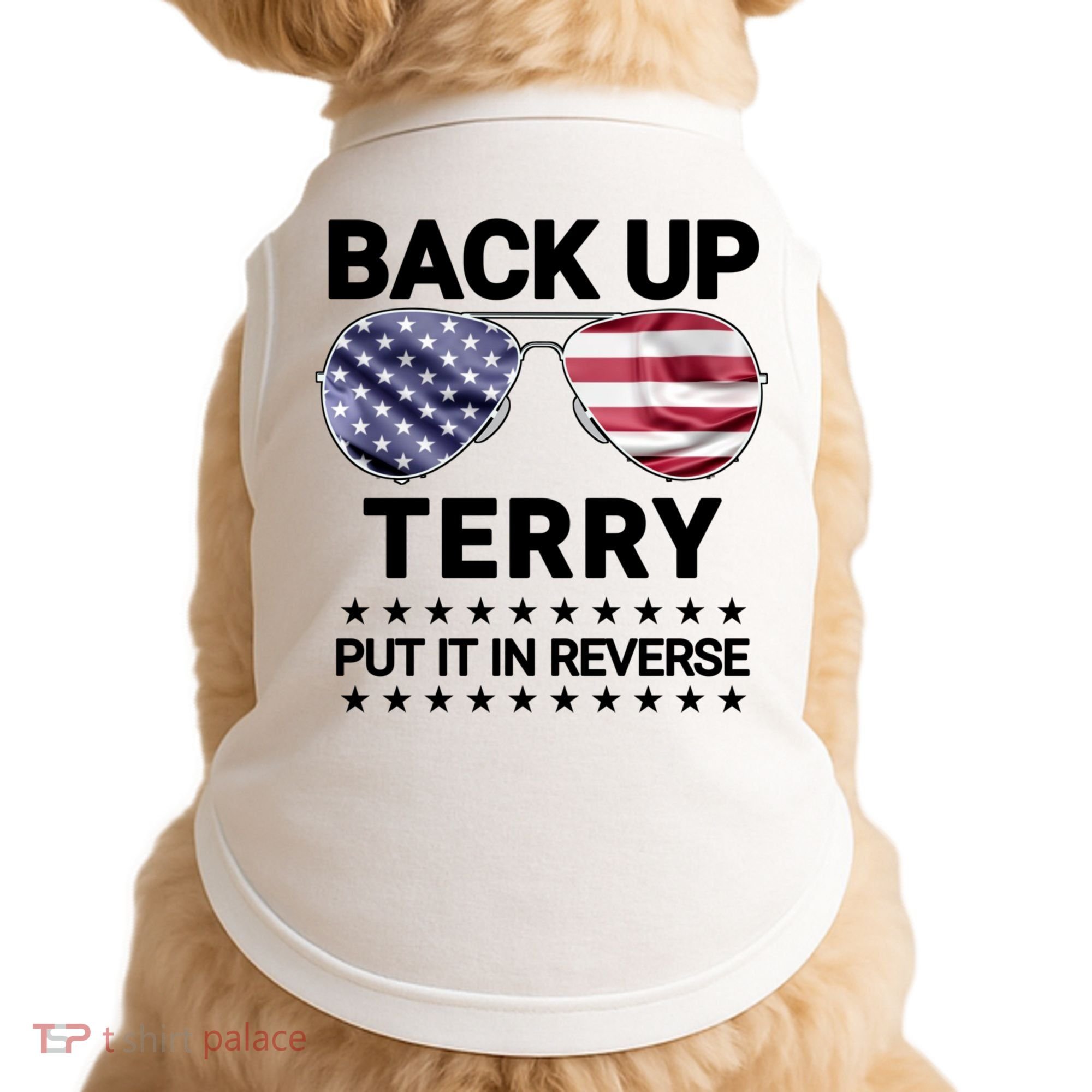 Back Up Terry Put It In Reverse Funny 4th Of July Doggie Tank