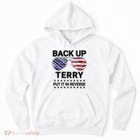 Back Up Terry Put It In Reverse Funny 4th Of July Hoodie thumb 0