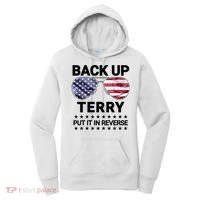 Back Up Terry Put It In Reverse Funny 4th Of July Women's Hoodie thumb 0