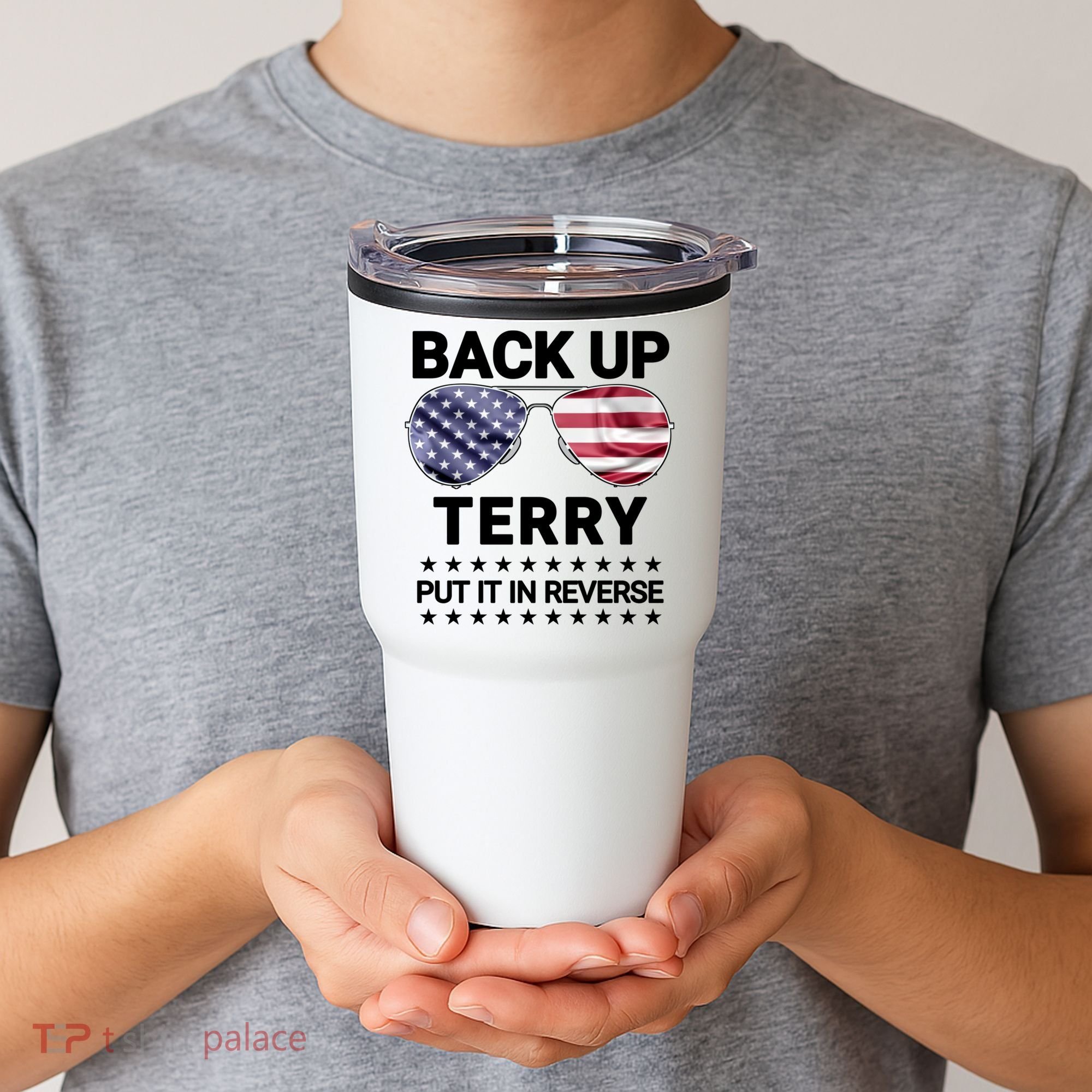 Back Up Terry Put It In Reverse Funny 4th Of July Tumbler