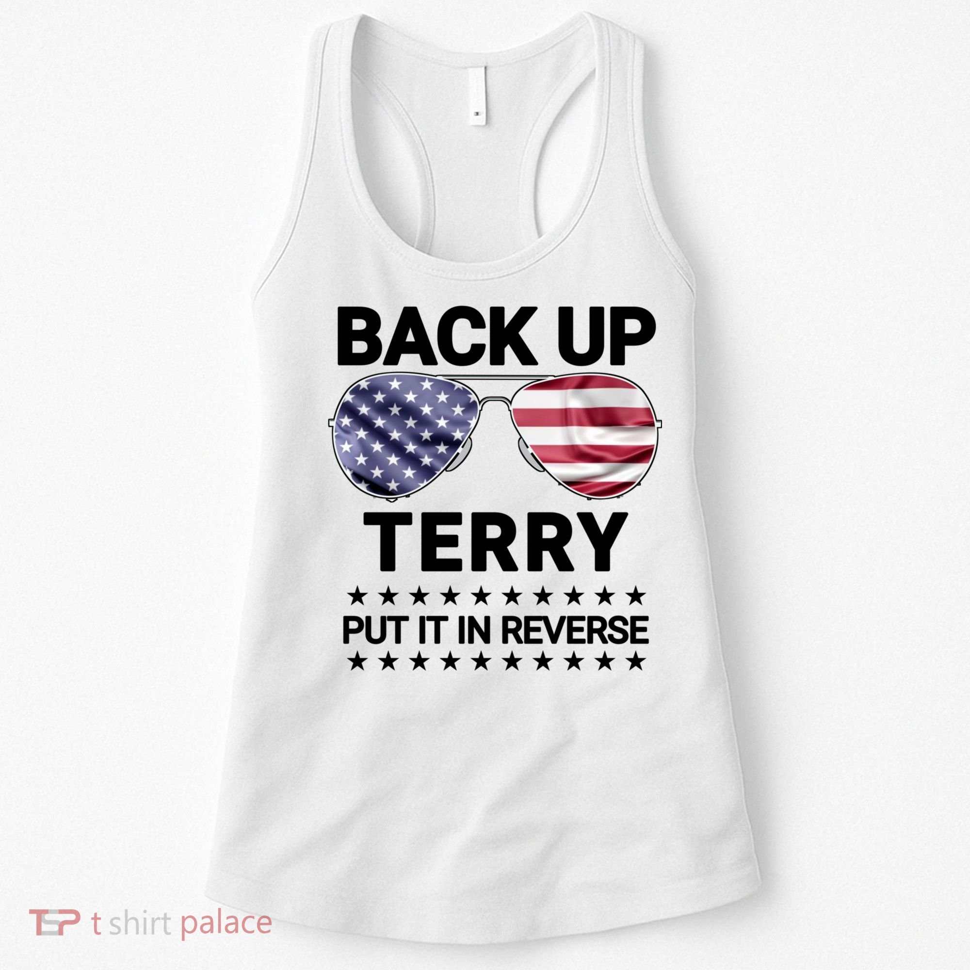 Back Up Terry Put It In Reverse Funny 4th Of July Women's Tank Top