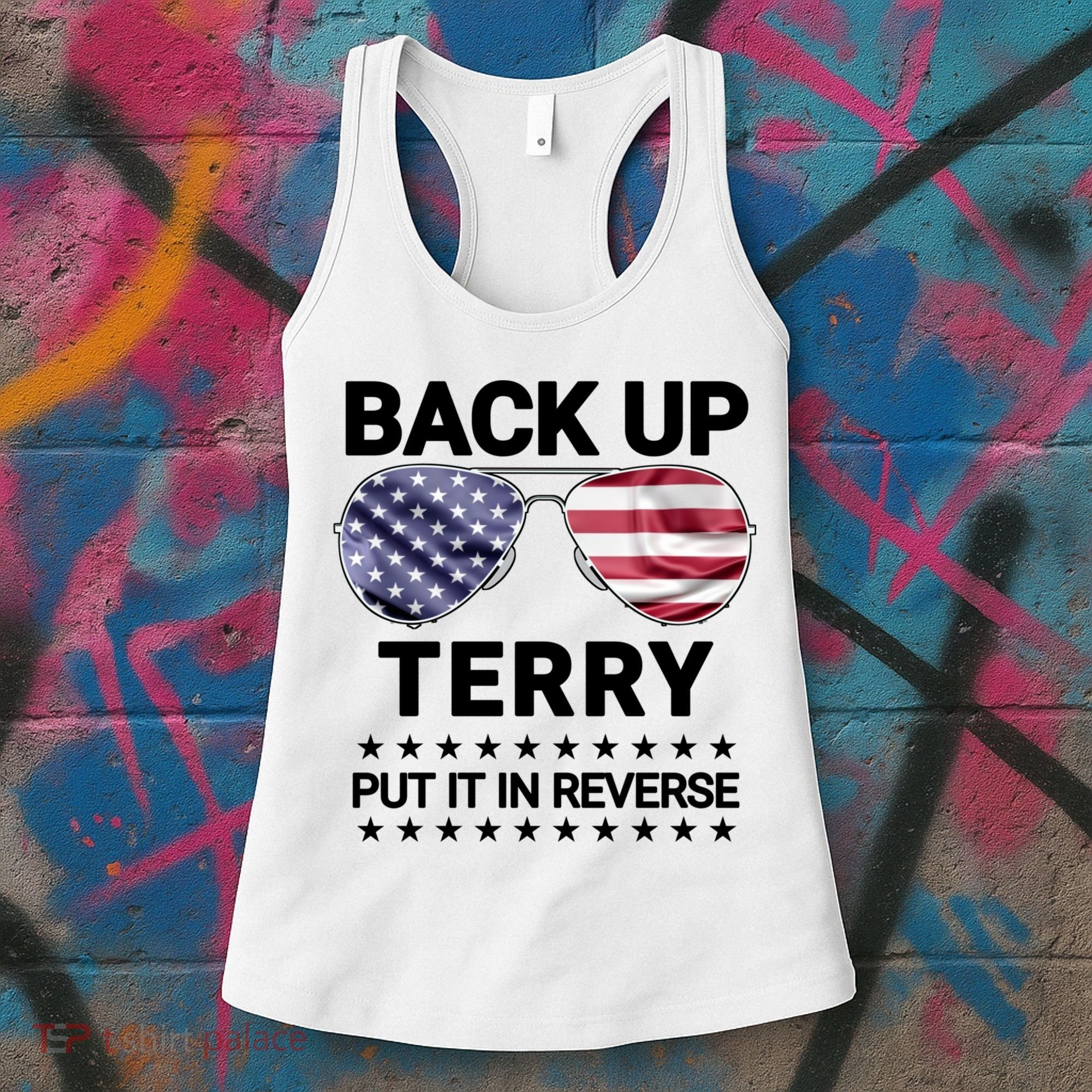 Back Up Terry Put It In Reverse Funny 4th Of July Women's Tank Top
