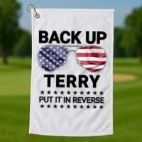 Back Up Terry Put It In Reverse Funny 4th Of July Golf Towel thumb 1
