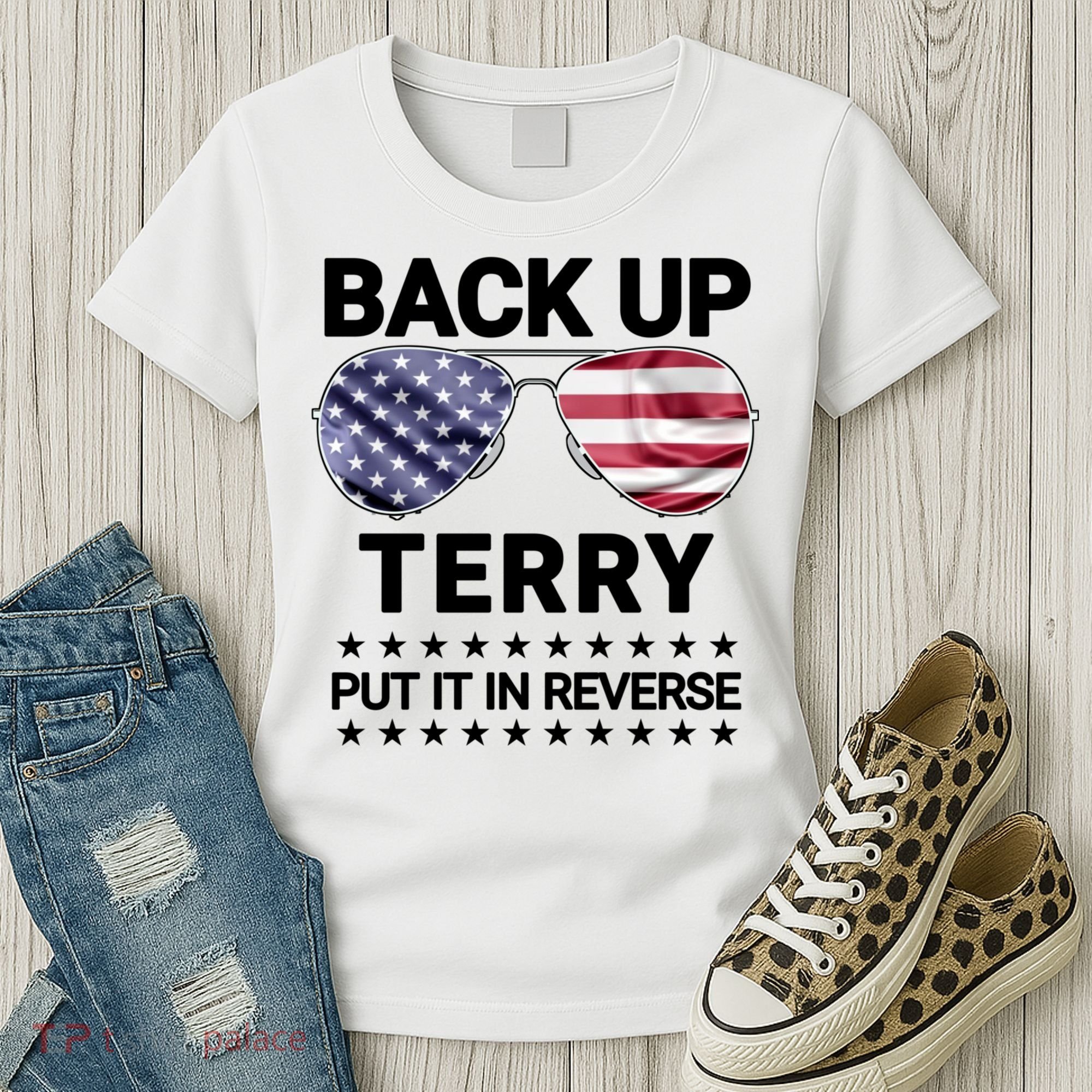 Back Up Terry Put It In Reverse Funny 4th Of July Women's T-Shirt