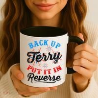 Back Up Terry Put It In Reverse Firework Funny 4th Of July Coffee Mug thumb 3