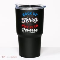 Back Up Terry Put It In Reverse Firework Funny 4th Of July Tumbler thumb 0