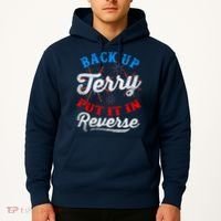 Back Up Terry Put It In Reverse Firework Funny 4th Of July Hoodie thumb 2