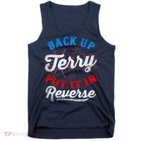 Back Up Terry Put It In Reverse Firework Funny 4th Of July Tank Top thumb 0