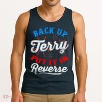 Back Up Terry Put It In Reverse Firework Funny 4th Of July Tank Top thumb 3