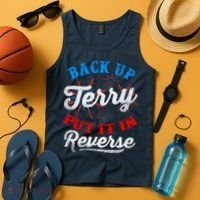 Back Up Terry Put It In Reverse Firework Funny 4th Of July Tank Top thumb 4