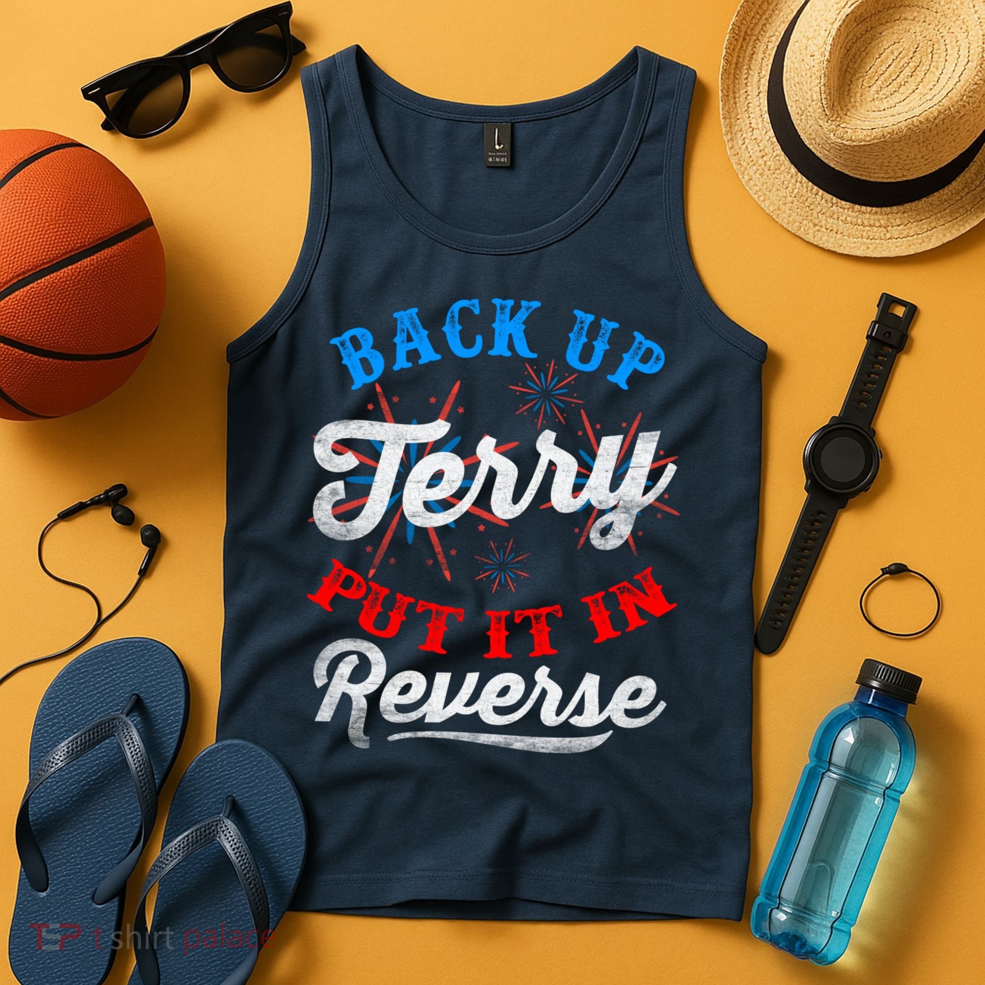Back Up Terry Put It In Reverse Firework Funny 4th Of July Tank Top