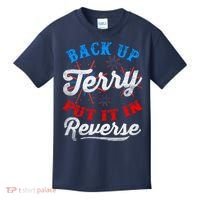 Back Up Terry Put It In Reverse Firework Funny 4th Of July Kids T-Shirt thumb 0