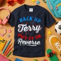 Back Up Terry Put It In Reverse Firework Funny 4th Of July Kids T-Shirt thumb 3