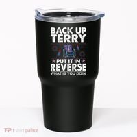 Back Up Terry Put It In Reverse Firework Funny 4th Of July Tumbler thumb 0