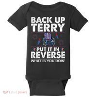 Back Up Terry Put It In Reverse Firework Funny 4th Of July Baby Bodysuit thumb 0