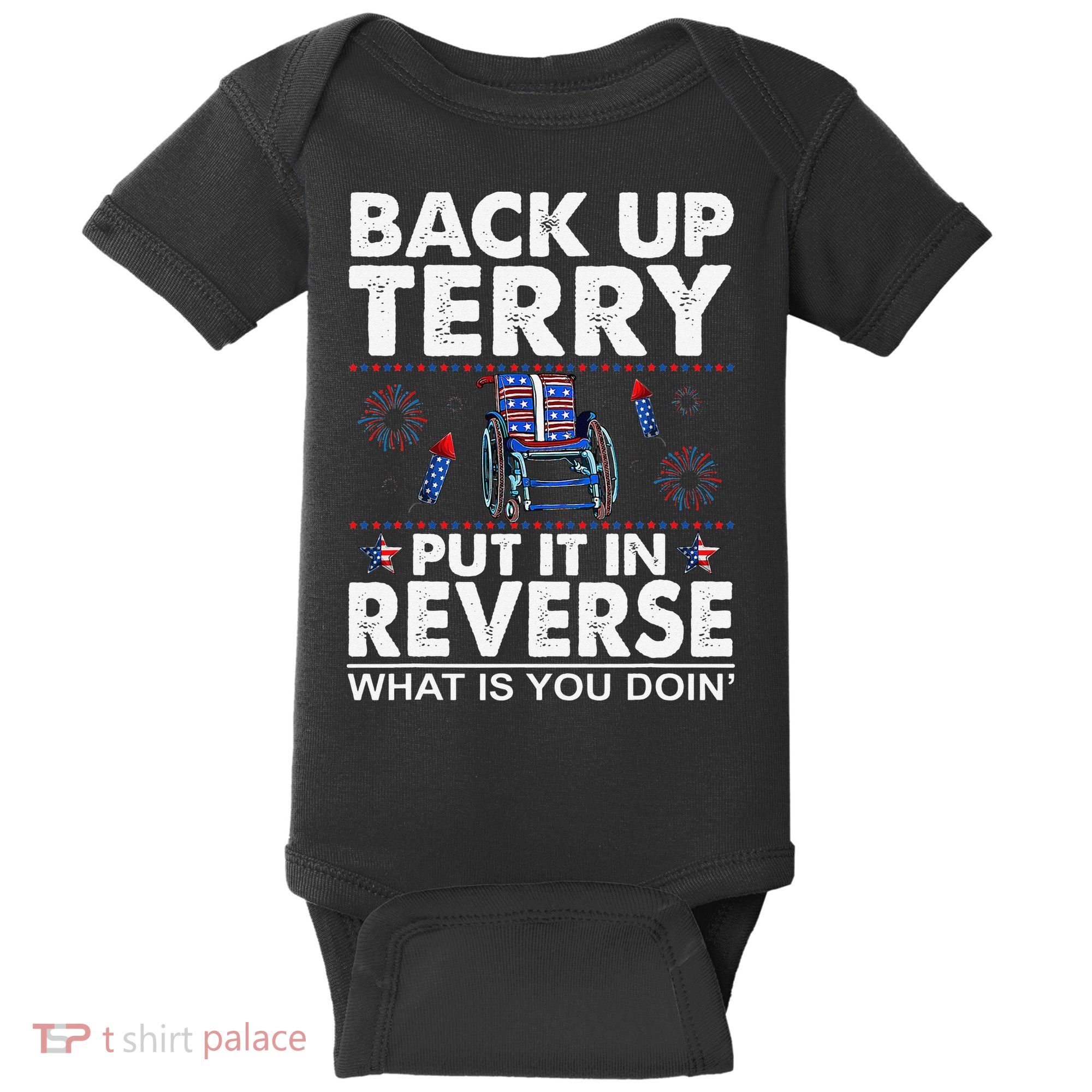 Back Up Terry Put It In Reverse Firework Funny 4th Of July Baby Bodysuit