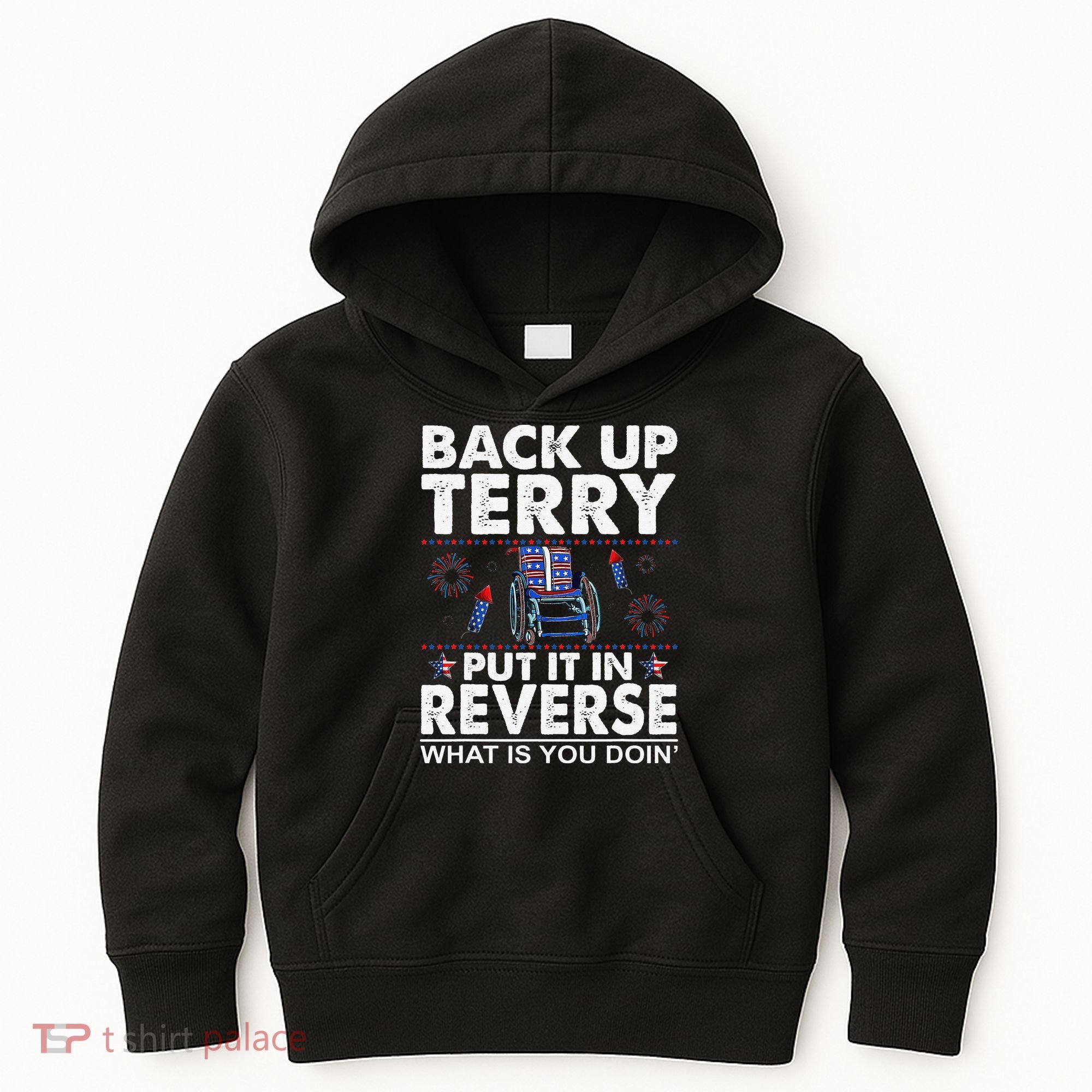 Back Up Terry Put It In Reverse Firework Funny 4th Of July Kids Hoodie