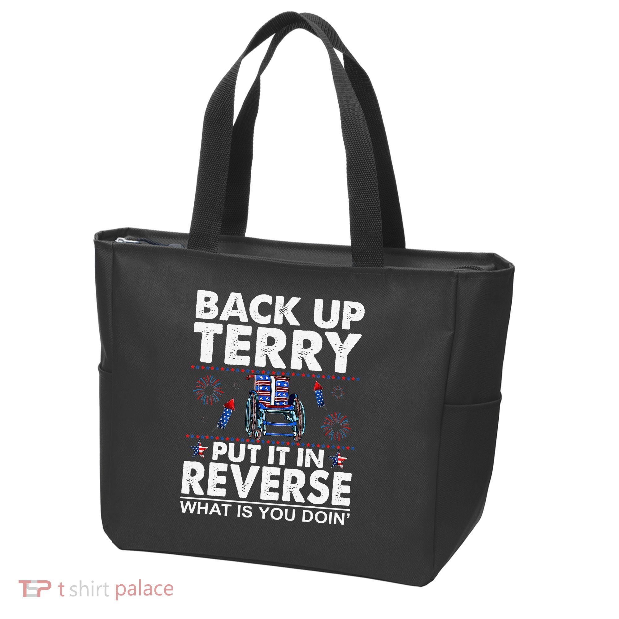 Back Up Terry Put It In Reverse Firework Funny 4th Of July Tote Bag