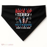 Back Up Terry Put It In Reverse July 4th Of July Fireworks USA-Made Doggie Bandana thumb 0